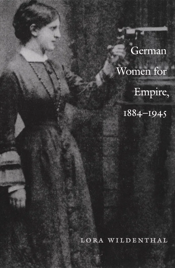 German Women for Empire, 1884-1945 cover image