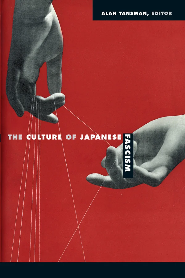The Culture of Japanese Fascism cover image
