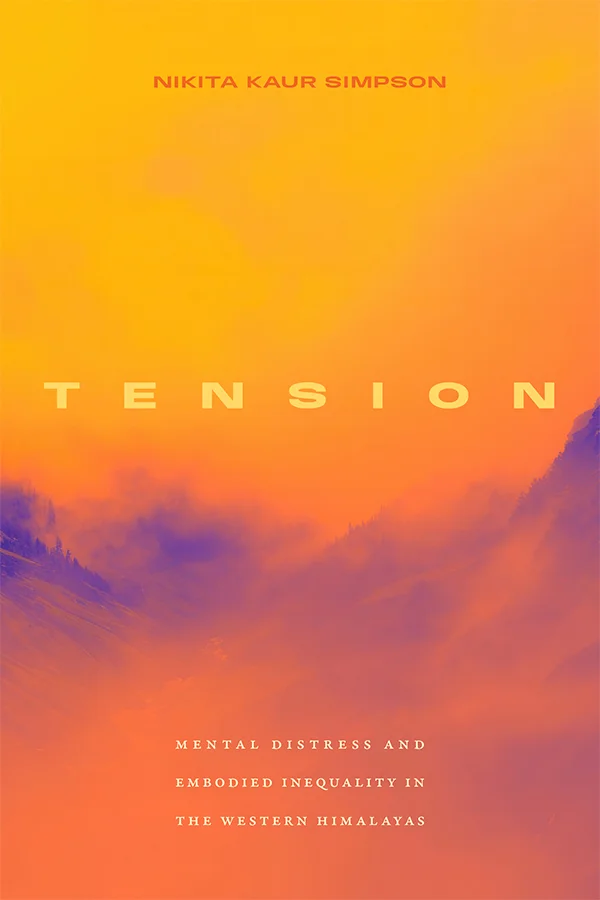 Cover of Tension is a saturated image featuring fog in a valley between mountains in shades of yellow oranges and peachy reds. The trees and mountains peak through in purple. The title is centered on the cover in all caps.