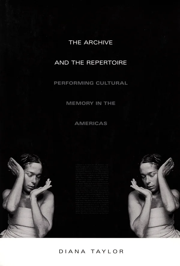 The Archive and the Repertoire cover image