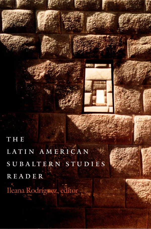The Latin American Subaltern Studies Reader cover image