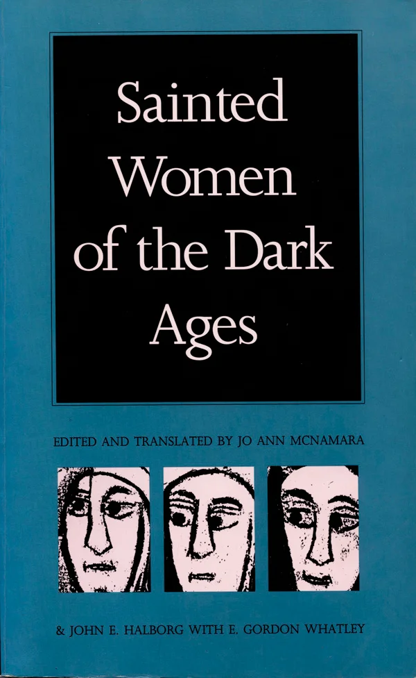 Sainted Women of the Dark Ages cover image