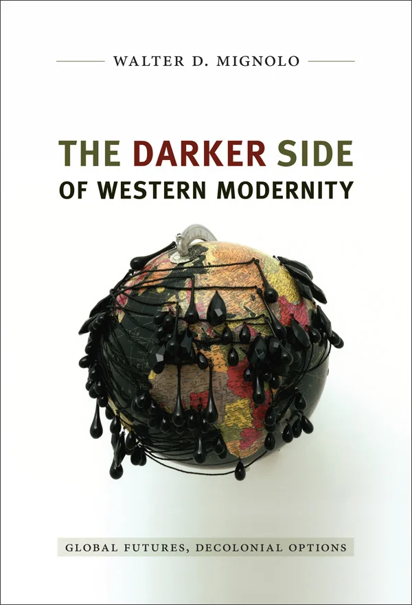 The Darker Side of Western Modernity cover image