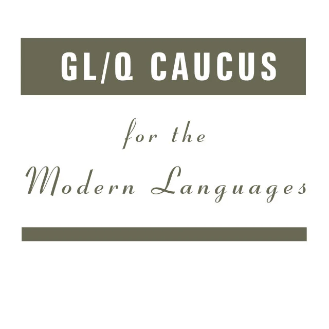 GL/Q Caucus for the Modern Languages