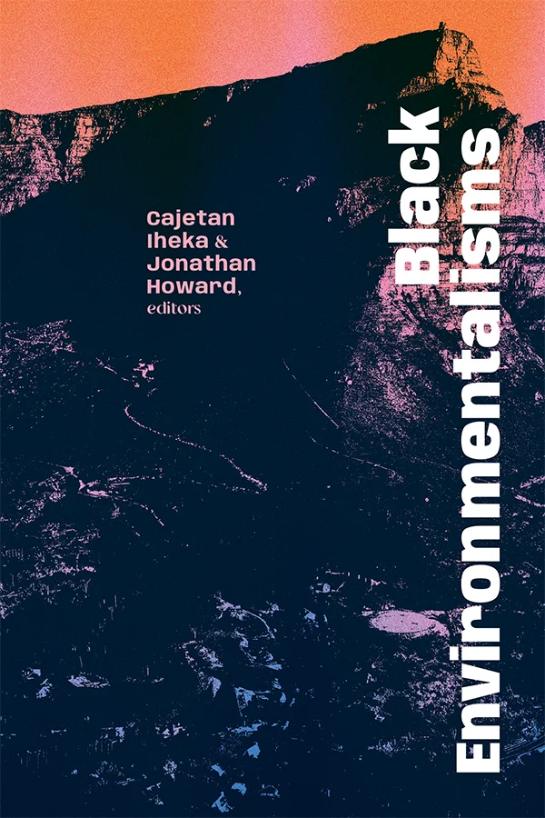 Black Environmentalisms cover image
