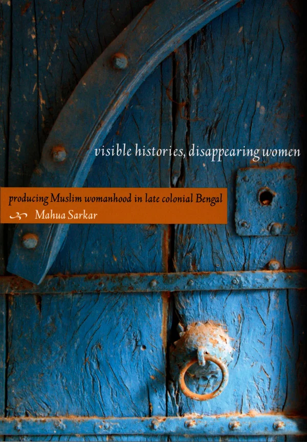 Visible Histories, Disappearing Women cover image