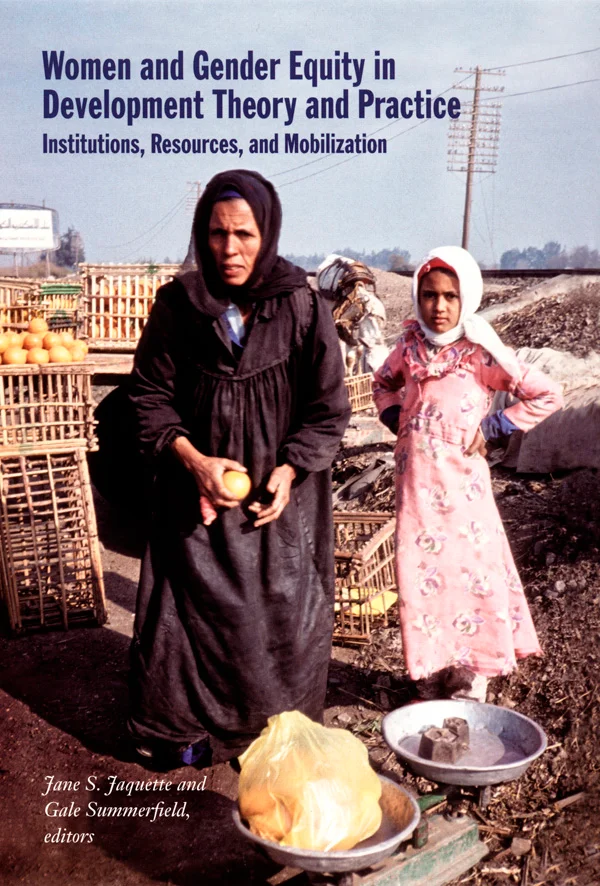 Women and Gender Equity in Development Theory and Practice cover image