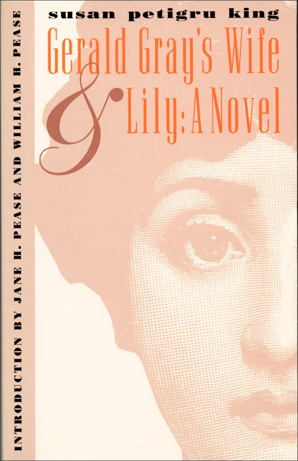 Gerald Gray&prime;s Wife and Lily: A Novel cover image