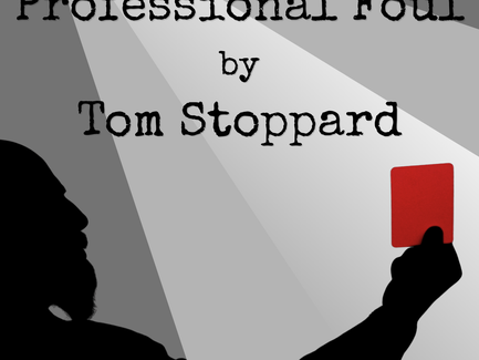 Poster for Professional Foul by Tom Stoppard.