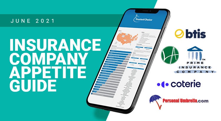 Insurance Company Appetite Guide June 2021