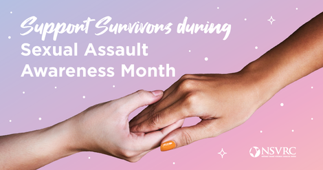 Picture of holding hands for Sexual Assault Awareness Month 2020.