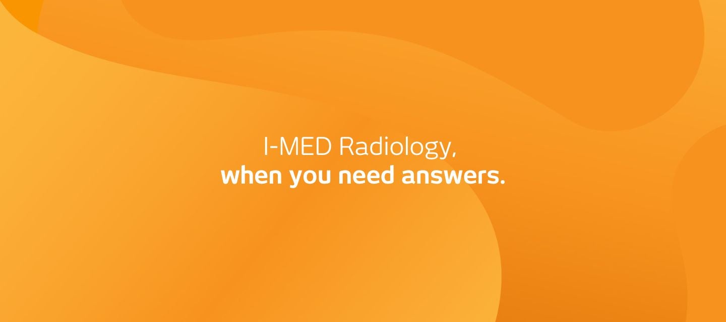 I-MED Radiology, when you need answers