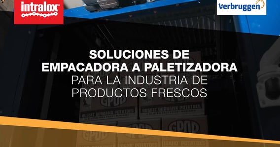 "Soluciones de empacadora a paletizadora para la industria de productos frescos"