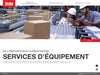 De l'innovation à la réalisation - Services d'équipement