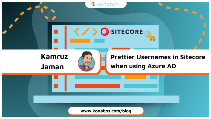 https://assets-us-01.kc-usercontent.com:443/1bfb8498-0a69-0062-41f9-7be1ab72379a/11081872-a9bd-40d8-b738-ccad2ab35bc5/Prettier%20Usernames%20in%20Sitecore%20When%20Using%20Azure%20AD%20or%20Other%20Identity%20Providers.png