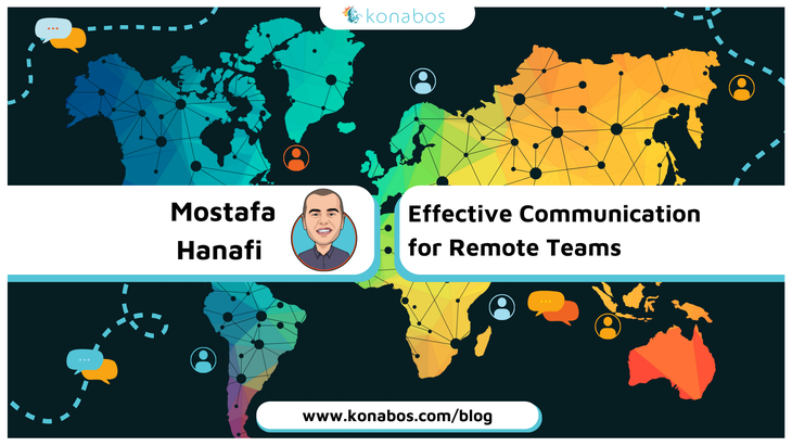 Mostafa Hanafi - Effective Communication for Remote Teams