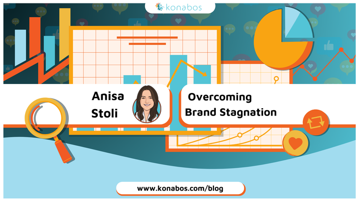 Anisa Stoli - Overcoming Brand Stagnation