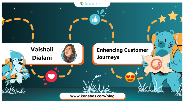 Vaishali Dialani - Enhancing Customer Journeys