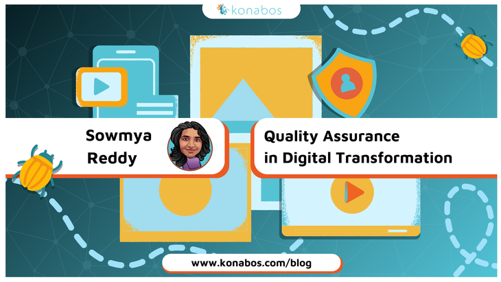 Sowmya Reddy - Quality Assurance in Digital Transformation
