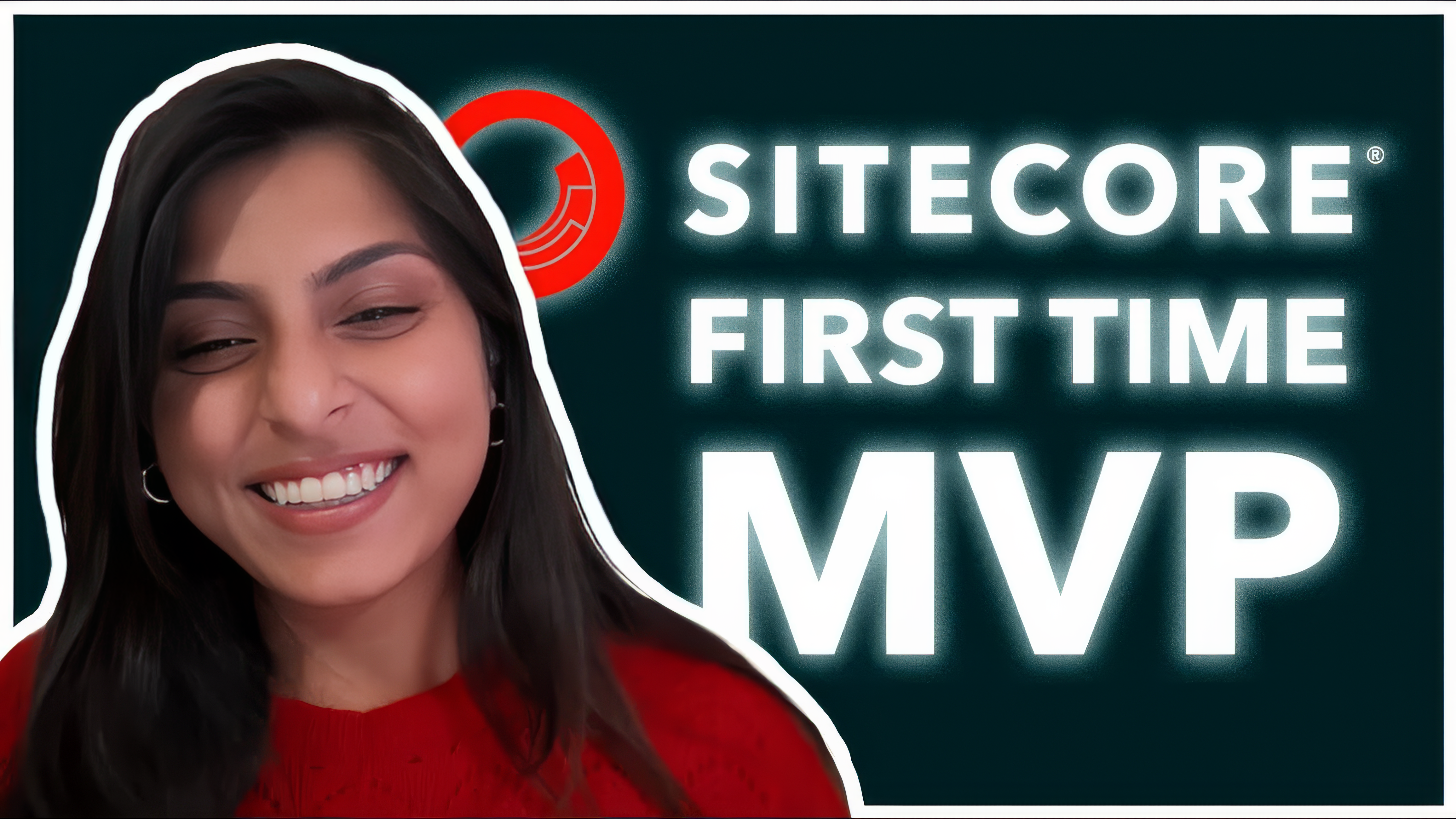 First-Time Sitecore MVP Award Winner | Vaishali Dialani