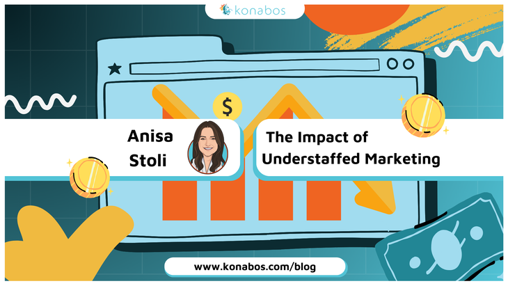Anisa Stoli - The Impact of Understaffed Marketing