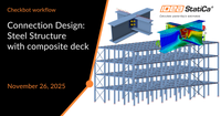 Connection Design & Check: Steel Structure with composite deck