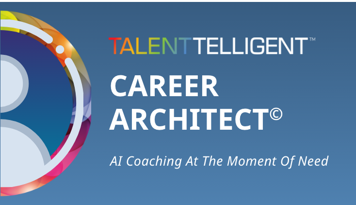 Reads "TalentTelligent Career Architect AI coaching at the moment of need"