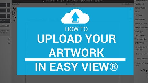 how to upload artwork in Easy View