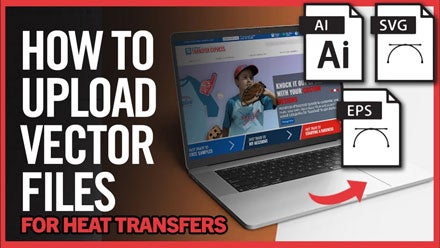 how to upload vector art files for heat transfers