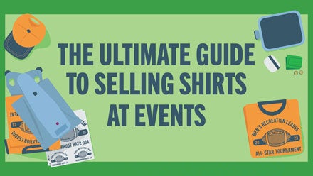 ultimate guide to selling t-shirts at events