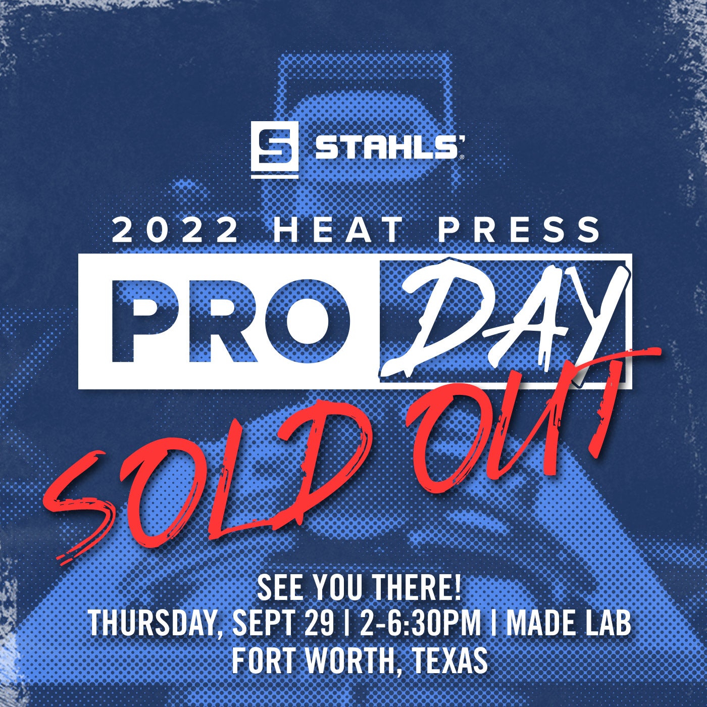Heat press pro day sold out event