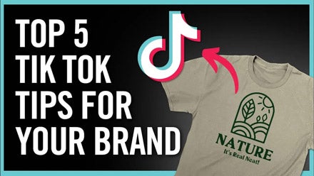 top 5 TikTok tips for your apparel brand