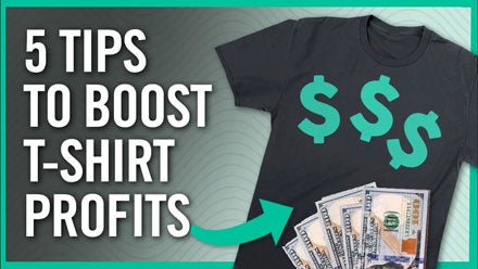 5 tips to boost t-shirt profits