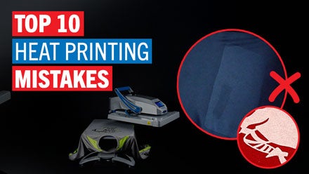 Avoiding the Top 10 Heat Printing Mistakes