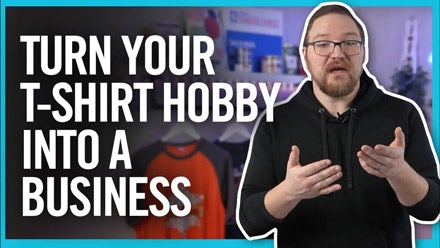 Turning Your T-Shirt Printing Hobby Into a Business