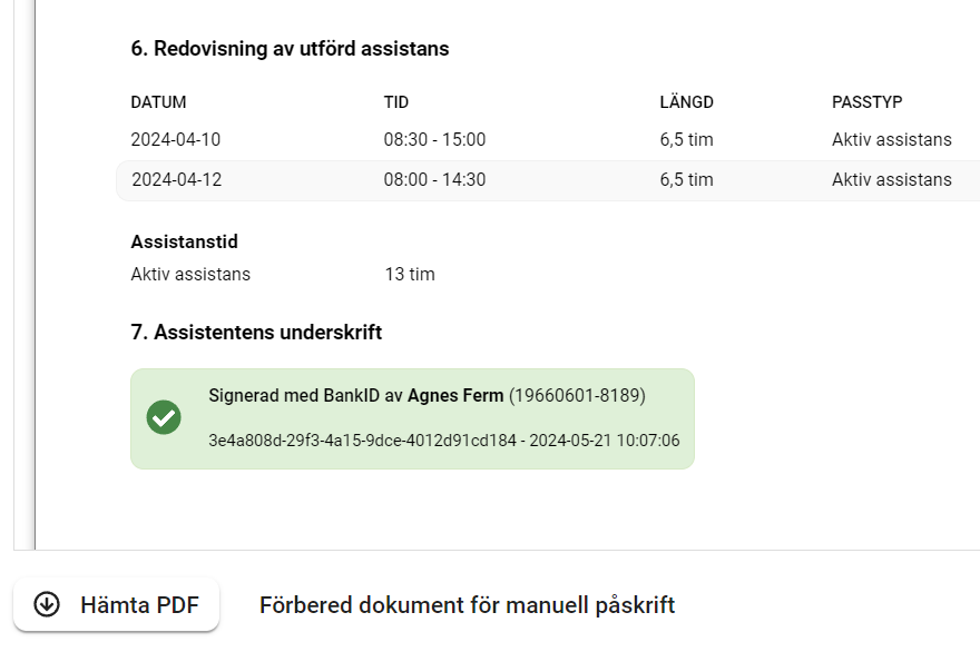 Assistenten signerar sin tidsredovisning med BankID även när den ingår i en tidrapport till kommun eller region.