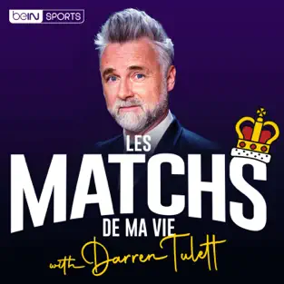 Podcast - Les Matchs de ma Vie with Darren Tulett icon