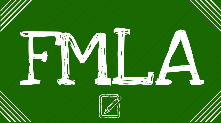 FMLA written in chalk style on green background