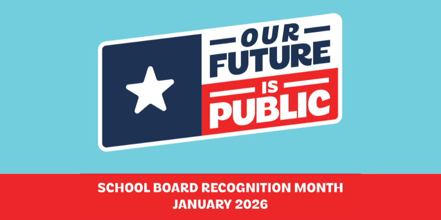 The theme for 2026 School Board Recognition Month (SBRM) is Our Future Is Public.