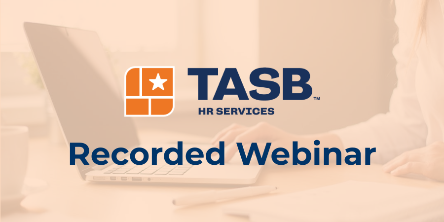 TASB HR Services logo above the words Recorded Webinar. Background image is a person at a laptop; the image is tinted orange.