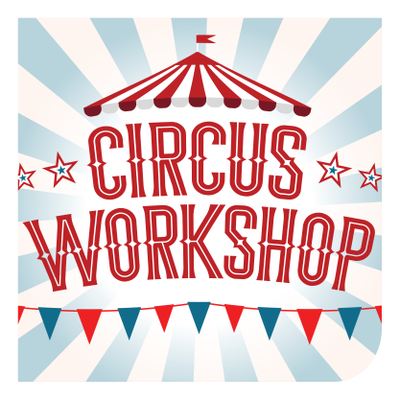 Circus Workshop