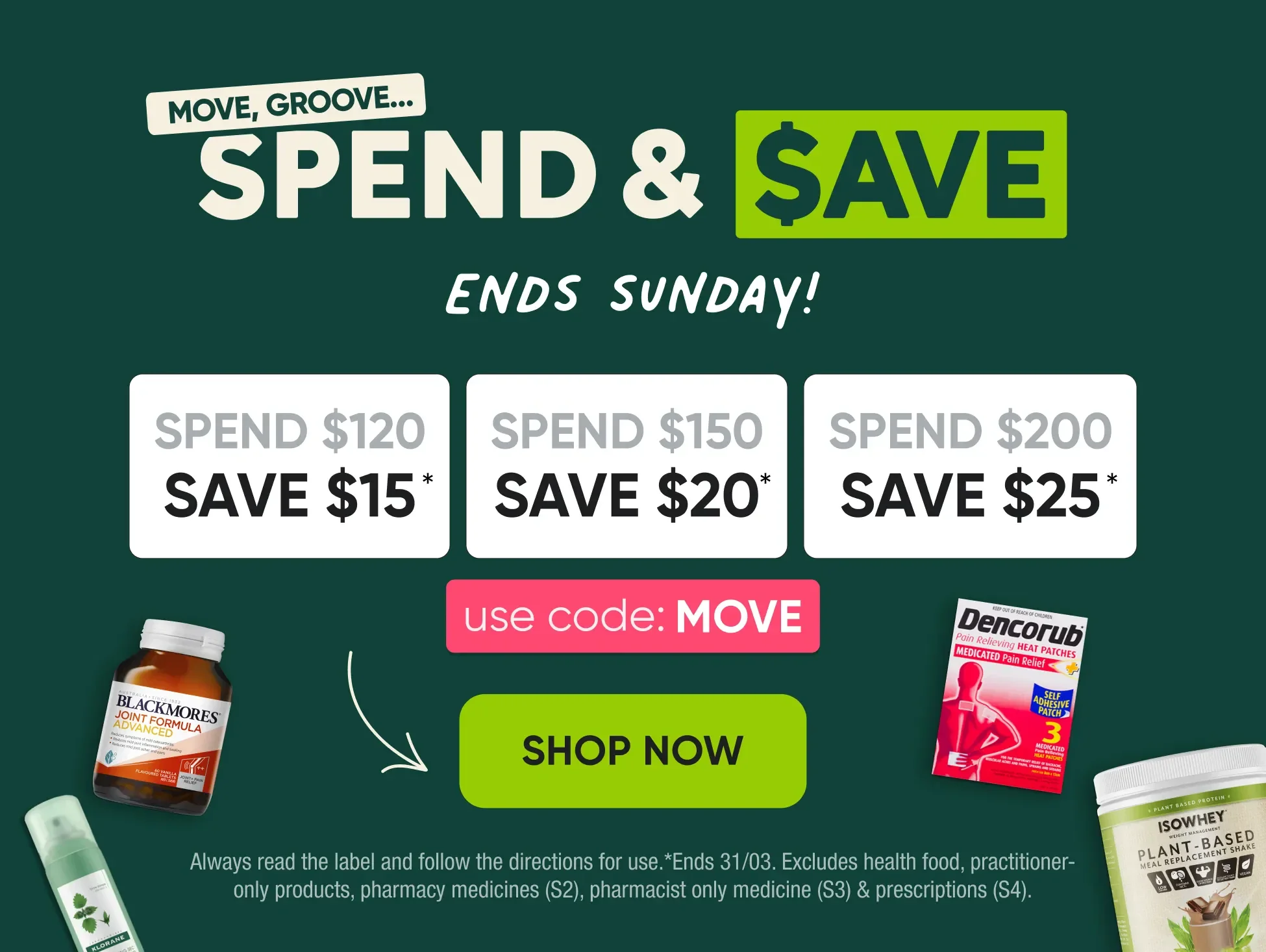 Spend and Save! It's time to move, groove and save! Spend  $120+ and use code MOVE at checkout.