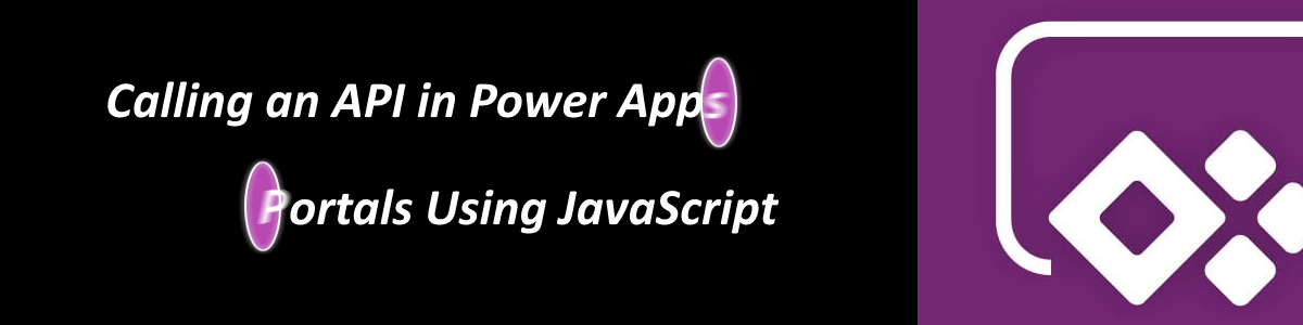 Calling an API in Power Apps Portals using JavaScript