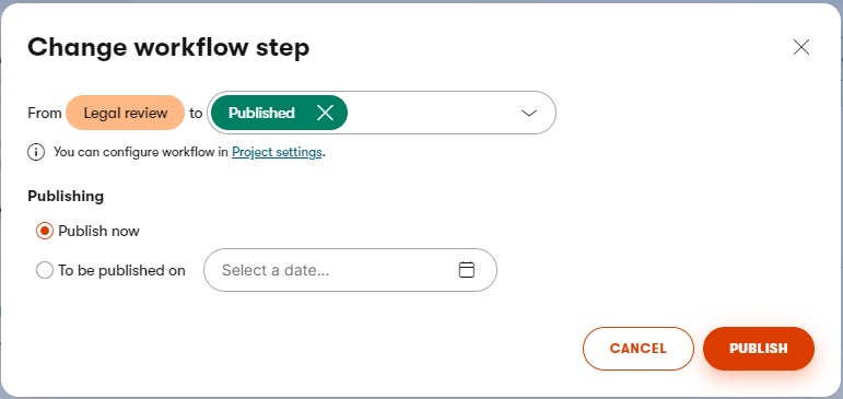 Change workflow modal dialog with settings to publish a content item immediately
