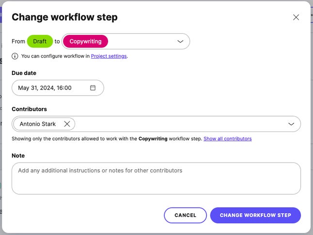 Modal dialog for changing the workflow step, adding due date, assigning contributors, and adding a note.