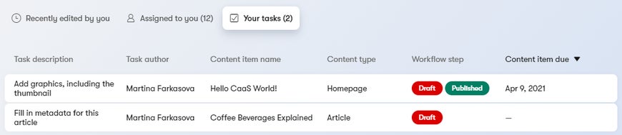 Your tasks in its section with the same name.