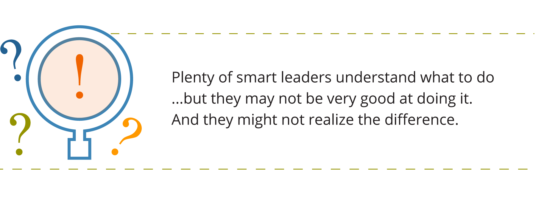 Graphic of a magnifying class with an exclamation point inside, and question marks around it. Accompanied by quote about leadership assessment types, which says