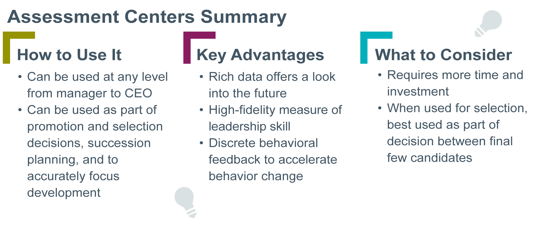 Summary of how to use an assessment center. Left column says