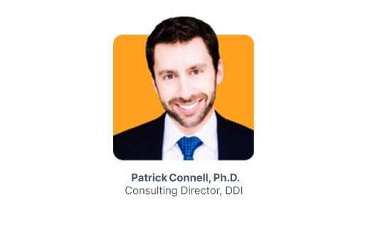 Patrick Connell, Ph.D., Consulting Director, DDI