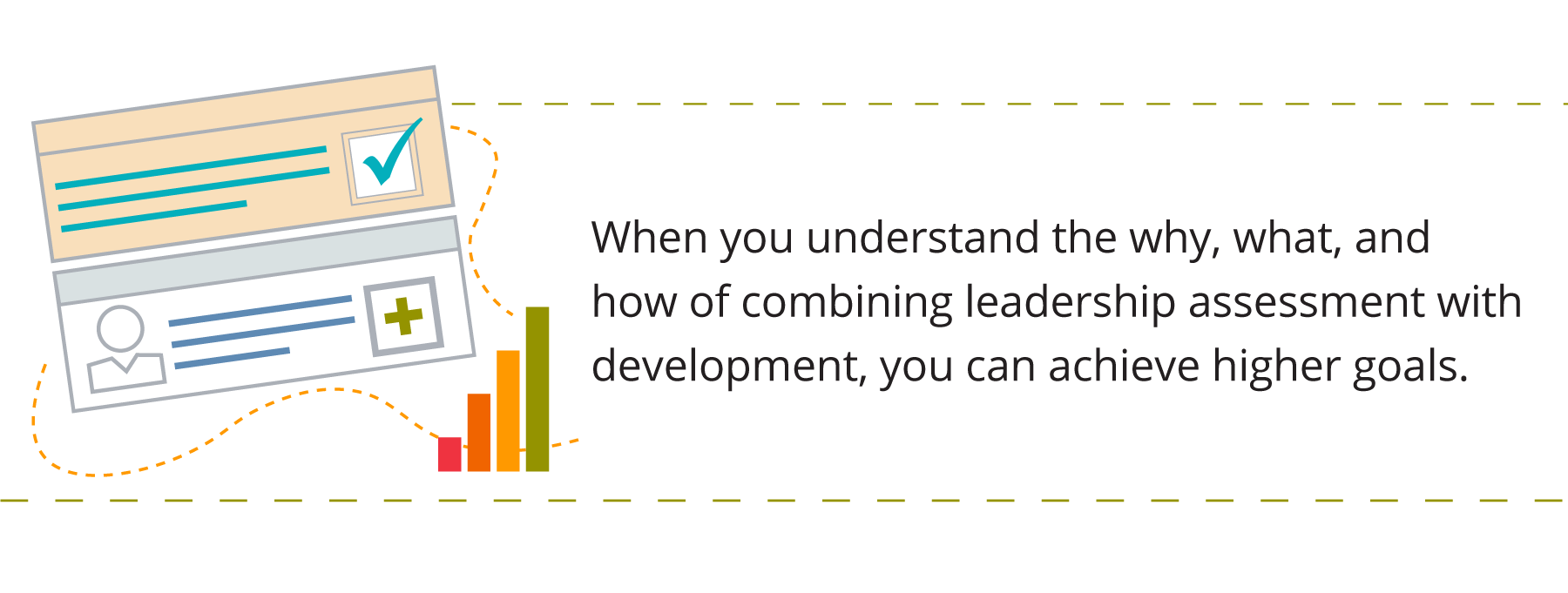 Graphic showing combination of charts and data, representing combining assessment and development. Accompanied by text that says